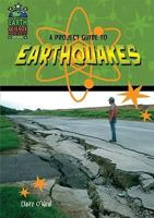 A Project Guide to Earthquakes 1584158700 Book Cover