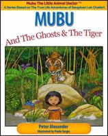 Mubu and the Ghost & the Tiger 098504442X Book Cover