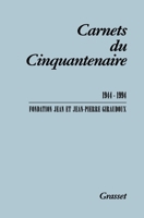 Carnets du cinquantenaire 1944-1994 2246489415 Book Cover