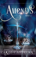 Amends: A Paranormal Women's Fiction Series 1953304087 Book Cover