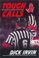 Tough Calls: NHL Referees and Linesmen Tell Their Story 0771043686 Book Cover