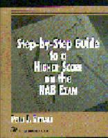 Step-By-Step Guide to a Higher Score on the Nab Exam 0834213141 Book Cover