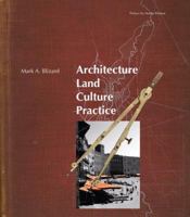 Architecture: Land Culture Practice 0757559077 Book Cover