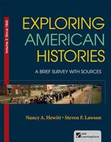 Exploring American Histories, Volume 2: A Brief Survey with Sources 1457659859 Book Cover