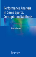 Performance Analysis in Game Sports: Concepts and Methods 3031072499 Book Cover