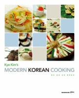 Kye Kim S Modern Korean Cooking 8956053170 Book Cover