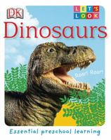 Dinosaurs (Let's Look) 0756625939 Book Cover