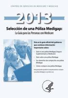 Seleccion de Una Poliza Medigap: La Guia Para Las Personas Con Medicare 1492989886 Book Cover