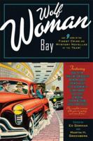 Wolf Woman Bay and Nine More of the Finest Crime and Mystery Novellas of the Year 078671980X Book Cover