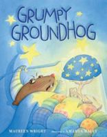 Grumpy Groundhog 0545703034 Book Cover