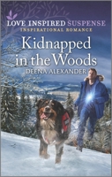 Kidnapped in the Woods 1335587837 Book Cover