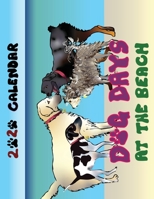 Dog Days at the Beach: 2020 Calendar 0473503530 Book Cover