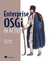 Enterprise OSGi in Action 1617290130 Book Cover