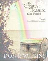 The Greatest Treasure Ever Found 1412058996 Book Cover