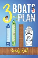 3 Boats and a Plan B089J59Z8Q Book Cover