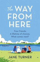 The Way From Here 0062939327 Book Cover