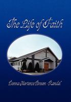 The Life of Faith 145007880X Book Cover