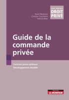 Guide de la commande privée: Contrats privés globaux - Développement durable (French Edition) 2281126722 Book Cover
