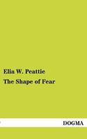 The Shape of Fear 1512321311 Book Cover