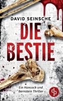 Die Bestie: Ein Hancock und Bernstein Thriller 3968177185 Book Cover