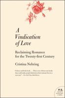 A Vindication of Love: Reclaiming Romance for the Twenty-first Century 0060765046 Book Cover