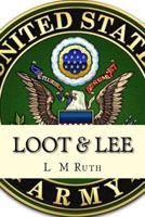 Loot & Lee (Adventures of Loot #3) 1515323307 Book Cover