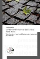 L'Intervention Socio-A(c)Ducative Hors Murs 3841635245 Book Cover