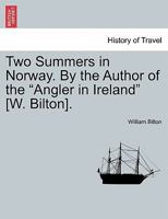 Two Summers in Norway 1241502811 Book Cover