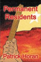 Permanent Residents 0595208339 Book Cover