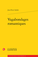 Vagabondages Romantiques 2406143902 Book Cover