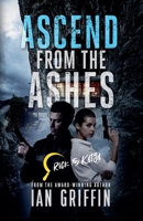 Ascend From The Ashes (Rick and Katja) B0F8196879 Book Cover