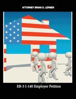 EB-3 I-140 Employer Petition 1948774828 Book Cover