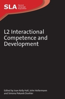 L2 Interactional Competence and Development 1847694055 Book Cover