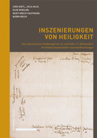 Inszenierungen Von Heiligkeit: Das Schweizerische Heiligenspiel Des 16. Und Fruhen 17. Jahrhunderts Im Kontext Konfessioneller Auseinandersetzungen 3757400143 Book Cover