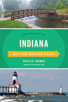 Indiana Off the Beaten Path 076275026X Book Cover