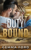 Duty Bound: A gripping enemies-to-lovers romance. (Blackthorn Security) 1738540324 Book Cover