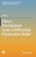 China's Development Under a Differential Urbanization Model 9811394539 Book Cover