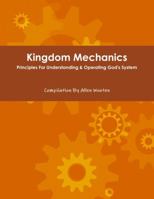 Kingdom Mechanics 0557410037 Book Cover
