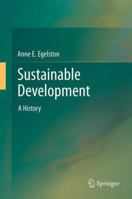 Sustainable Development: A History 9400798180 Book Cover