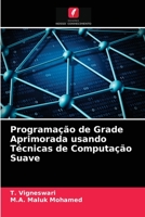 Programação de Grade Aprimorada usando Técnicas de Computação Suave 6203538523 Book Cover
