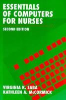 Essentials of Computers for Nurses: Informatics for the New Millennium 0071349006 Book Cover