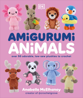Amigurumi Animals: Over 50 Adorable, Low-sew Plushies to Crochet B0G1Y8FZB1 Book Cover
