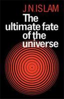 The Ultimate Fate of the Universe 0521113121 Book Cover