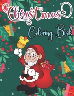 CHRISTMAS COLORING BOOK: 30 Easy and Simple Coloring Pages, Funny unicorn Santa rainbow snow ,Christmas coloring book, Great Gift For Boys & Girls. Winter Coloring Book B0CJ45P372 Book Cover
