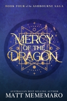 Mercy of the Dragon (The Ashbourne Saga) B0GVKN6NHW Book Cover