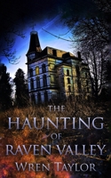 The Haunting of Raven Valley B0BZ37D4DV Book Cover