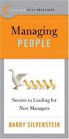 Best Practices: Managing People: Secrets to Leading for New Managers (Best Practices) 0061145564 Book Cover