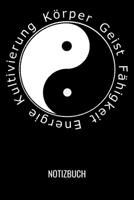 Kultivierung Körper Geist Fähigkeit Energie Notizbuch: A5 Tagesplaner mit 120 Seiten für Qigong und Meditation. Der Tagesplaner kann individuelll auf ... für Termine, Erledigungen, (German Edition) 1710844116 Book Cover
