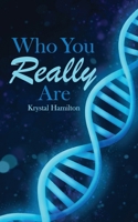 Who You Really Are B0CMJTFZS7 Book Cover