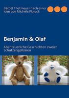 Benjamin Olaf: Abenteuerliche Geschichten zweier Schutzengelbären 3833498935 Book Cover